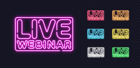 Collection of glowing LIVE WEBINAR neon signs in vibrant styles, ideal for online events, streaming announcements or broadcasts.
