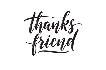 Thanks friend handwritten lettering,, vector illustration on transparent background