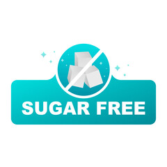 Sugar Free Product Label with No Sugar Icon, Healthy Nutrition Badge.Vector illustration