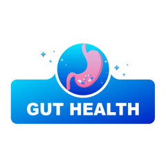Gut Health Concept Label with Stomach and Probiotics, Digestive Health Badge.Vector illustration