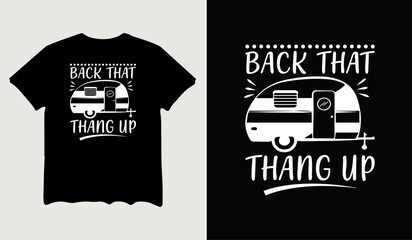 Back that thang up t-shirt design for t-shirt quotes or poster svg printable cut file