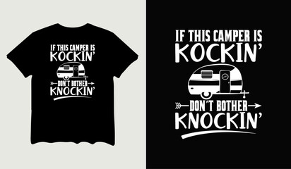 If this camper is cocking t-shirt design for t-shirt quotes or poster svg printable cut file