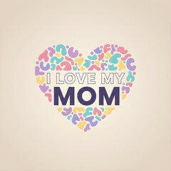 I Love My Mom Floral Heart Composition