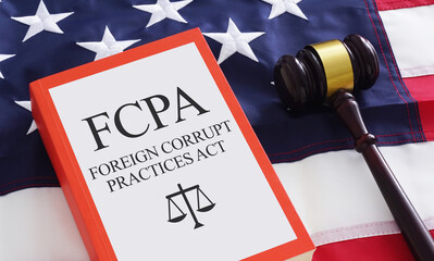 Foreign Corrupt Practices Act FCPA Compliance Concept with Corporate Ethics, Anti Bribery Controls, Internal Audit and Regulatory Risk Management