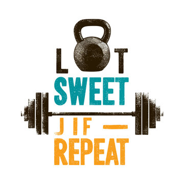 A motivational fitness graphic with a kettlebell and barbell surrounded by colorful text that reads Lot Sweet Jif Repeat vector illustration