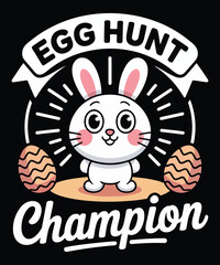 EGG HUNT Champion Easter t-shirt vector design 