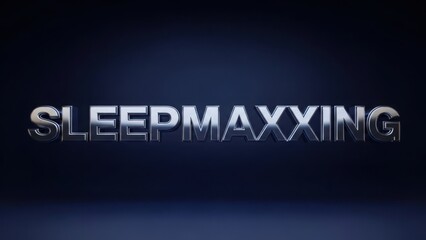 "SLEEPMAXXING" 3D metallic text. Modern sleep optimization concept on a dark blue background