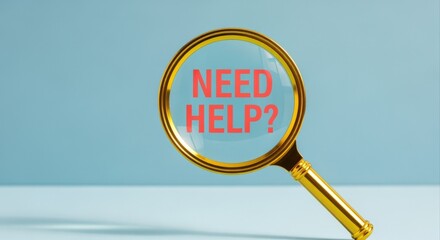 Magnifying glass focusing on words 'Need Help?' against blue background for assistance concept