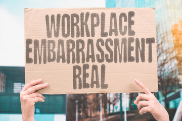 "Workplace Embarrassment Real" Professional settings demand bodily control. PROFESSIONAL. SETTINGS. DEMAND. BODILY. CONTROL.