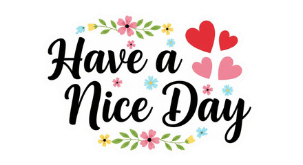 Positive Greeting Card Design for Wishing a Happy Day, Motivational Message for Social Media, Website Banner, and Personal Use