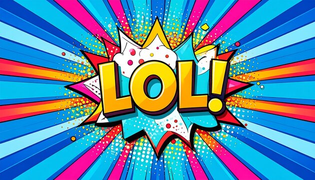 LOL Comic Speech Bubble Pop Art Background. - Powered by Adobe