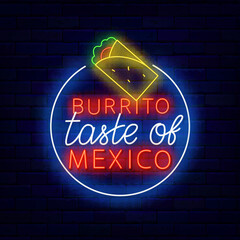 Burrito, taste of Mexico neon label. Circle frame. Mexican traditional food. National kitchen. Culture event. Editable stroke. Vector stock illustration