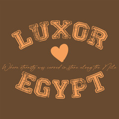 Vintage varsity college typography luxor city of egypt !!! slogan text print with grunge texture for graphic tee t shirt or sweatshirt hoodie or sticker poster - Vector