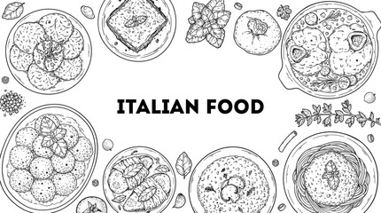 Italian cuisine top view frame. Italian food. Vector drawing illustration. Set of sketches of Italian dishes. Food menu design template. Not AI generated.