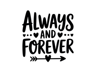Romantic Quote Always and Forever