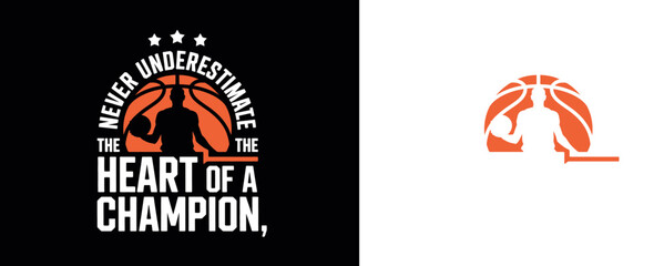 Inspirational Basketball Champion Heart Quote