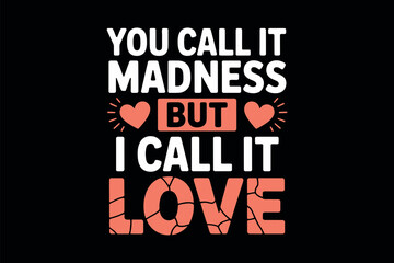 Obraz premium Romantic Quote Typography Design Love