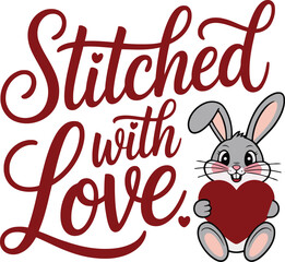 Stitched with love an adorable bunny holding a vibrant red heart illustration