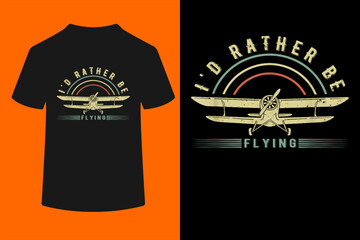 Funny Pilot Shirt I'd Rather Be Flying Airplane Pilot Gift T-Shirt  © ben