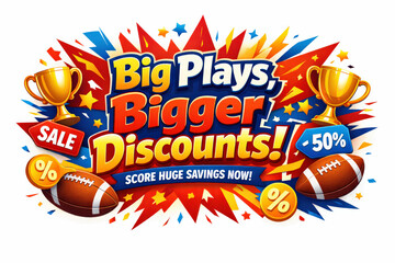 Big Plays Sale. Modern holiday banner with short greeting slogan, vibrant sports sale banner packed with high-energy savings and