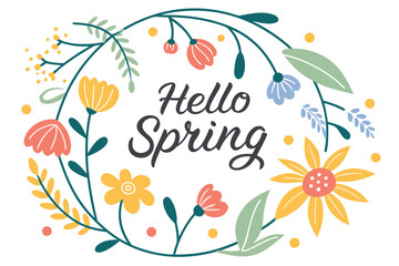 Obraz premium Hello Spring Modern Floral Lettering Vector Illustration Isolated on White Background