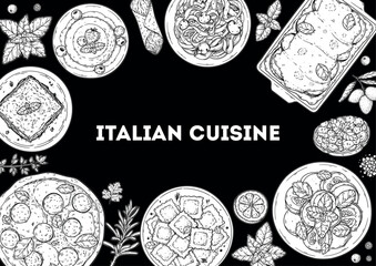Italian cuisine top view frame. Italian food. Vector drawing illustration. Set of sketches of Italian dishes. Food menu design template. Not AI generated.