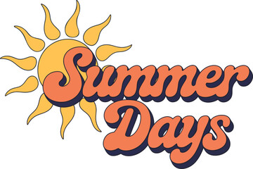 Retro Summer Days vector typography with hand drawn sun icon and vintage aesthetic