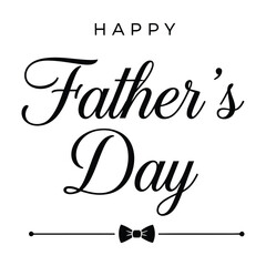 Happy Father s Day elegant script text with bow tie on white background
