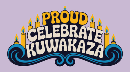 Vibrant Kwanzaa Celebration Design with Candles and Bold Typography for Cultural Event Promotion African Heritage Holiday Graphic Festive Season Celebration Vector Illustration Generative AI Art Decor