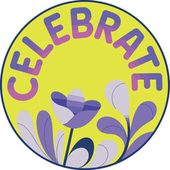 Celebrate floral vector design with flower blossom illustration in a circle for event invitation cards and positive message social media posts joyful floral decoration vibrant spring season celebratio