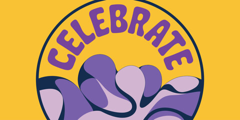 Vibrant Celebrate Message with Retro Wavy Shapes and Bold Typography for Festive Occasions Events and Celebrations Retro Style Background Graphic Design Illustration for Party Invitations Greetings an