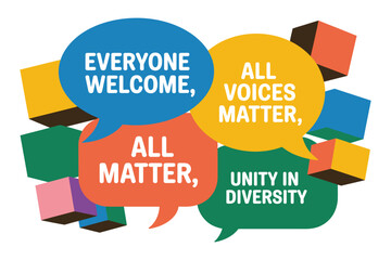 Four colorful speech bubbles convey messages of inclusion and unity in.