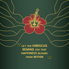 Dark Green Hibiscus Poster with Elegant Floral Quote