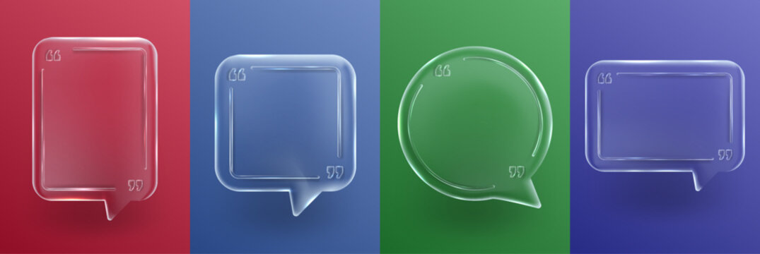 Vector illustration. Set of 3D glass morphism quote frames. Transparent speech bubbles on colorful backgrounds. Modern template for poster, testimonials, web UI design. Sleek and glossy style