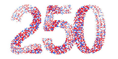 halftone text 250 years of independence. 4th of July 2026 America 250. Patriotic USA Number Typography