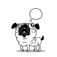 Funny cartoon pug dog with big eyes and thought bubble, cute vector illustration in black and white, humorous character design.