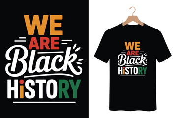 Obraz premium Vibrant Black History t-shirt design with empowering slogan