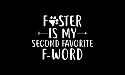 Faster is my second favorite f-word t-shirt Printable Design Cut File for Cricut and Silhouette
