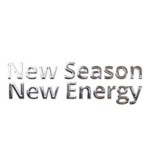 Fototapeta premium New Season New Energy Chrome Metallic 3D Text Effect on White Background
