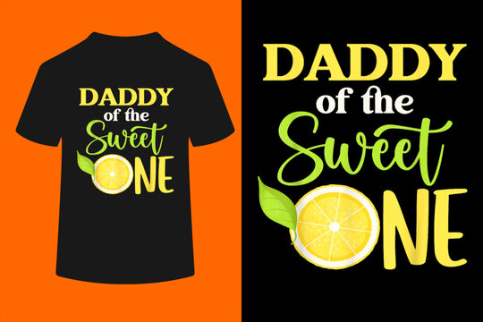 Daddy of the Sweet one Lemon 1st Birthday Matching Party T-Shirt

