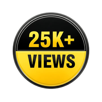 Achieved 25k views badge isolated on transparent background