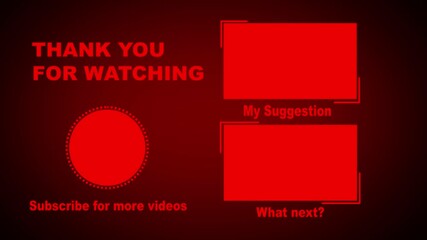 Social Media Template for Channel End Screen. Thanks for watching animated end screen with blank shape placeholders. End screen YouTube outro card with subscribe button on black background. 4K Video.