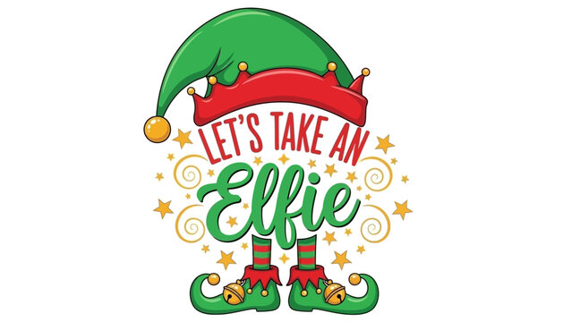 Christmas Elf Feet with Festive Hat and 'Let's Take An Elfie' Text