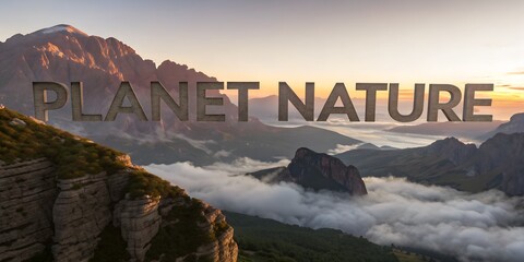 “PLANET NATURE” massive 3D text floating above mountain range, sunrise rim light, volumetric clouds, ultra-wide cinematic shot, IMAX documentary look