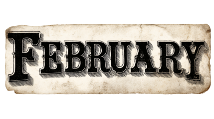 Vintage style typography word "February" with subtle texture, isolated on a white background