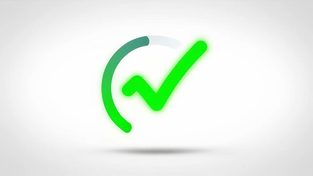 Glowing green check mark symbol animating inside a loading circle on white, illustrating success and approval concepts