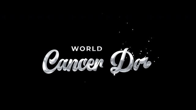 Elegant silver lettering animation for World Cancer Day awareness. High-quality motion graphic for healthcare campaigns, charity events, and social media advocacy.