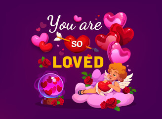 Naklejka premium You are so loved Valentines Day holiday quote. Vector typography of Valentine love card with cartoon romantic holiday gifts and cherub Cupid angel character, pierced heart, balloons and cute quote