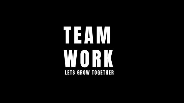 Teamwork Motivation Typography Animation on Black Background for Business Collaboration