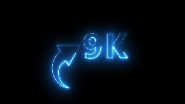 9K neon text animation on black background. Neon number with arrow animation. Followers or subscribers and like comment letter on black background.